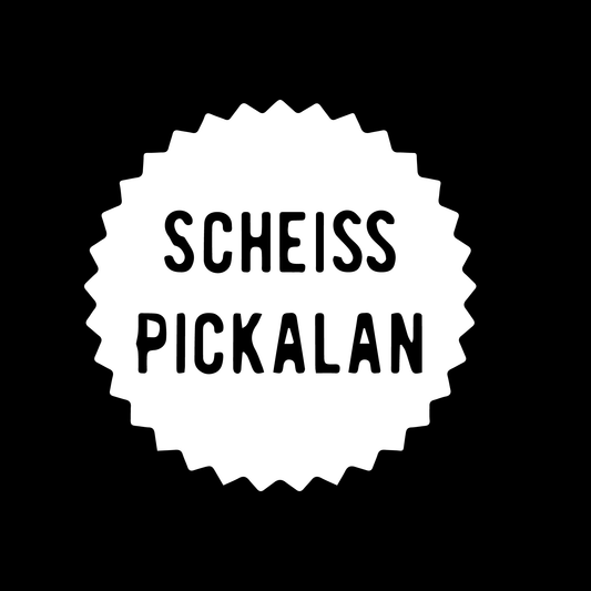 "Scheiss Pickalan" Sticker - Red-Edition Design