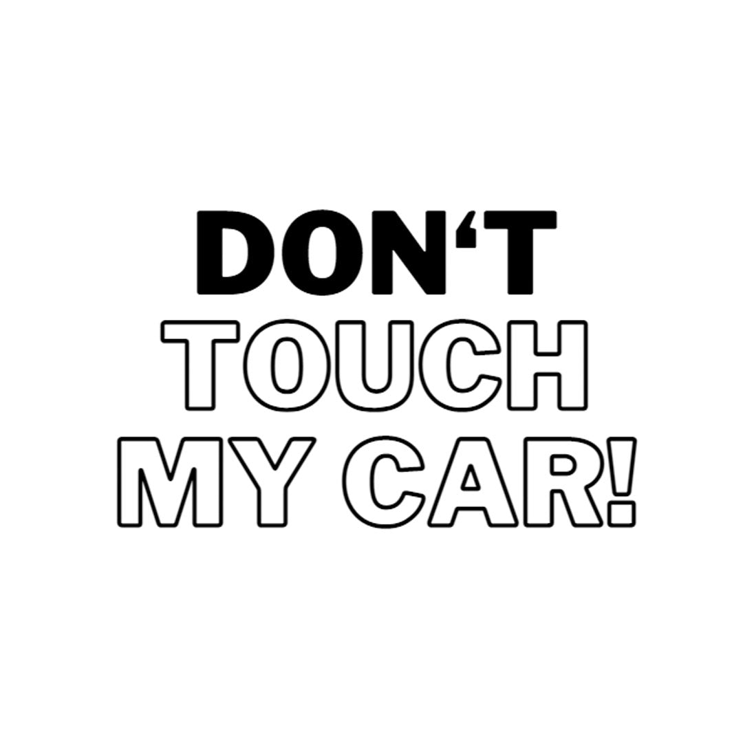 Dont touch my car Sticker - Red-Edition Design